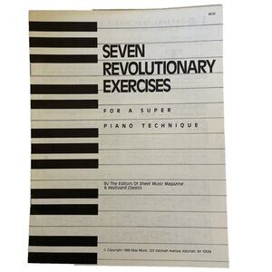 Seven Revolutionary Exercises for a Super Piano Technique 1988 Ekay Music